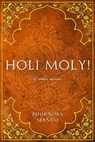 Holi Moly! & Other Stories Poornima Manco Taschenbuch Kartoniert / Broschiert