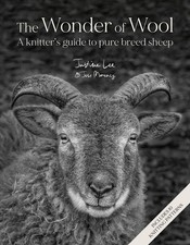 The Wonder of Wool: A Knitter's Guide to Pure Breed Sheep by Justine Lee (Englis