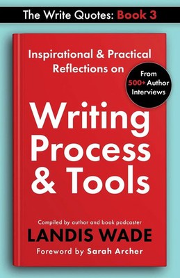 The Write Quotes Writing Process & Tools Landis Wade Taschenbuch Englisch 2023