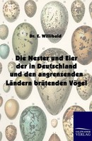 Die Nester Und Eier Der In Deutschland Und Den Angrenzenden LäNdern BrüTend ...