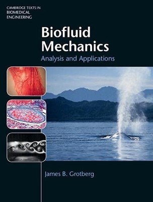 Biofluid Mechanics: Analysis and Applications (Cambridge Texts