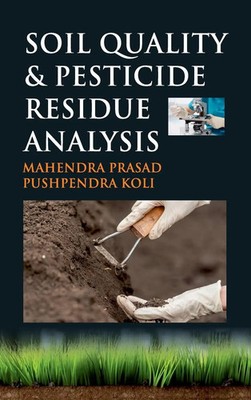 Soil Quality and Pesticide Residue Analysis | Mahendra Prasad (u. a.) | Englisch