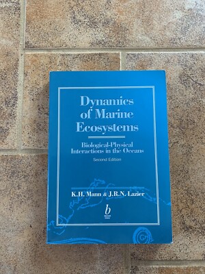Dynamics of Marine Ecosystems: Biological-physical Interactions Oceans. Mann Laz