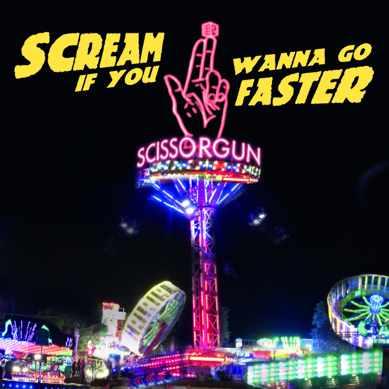 Scissorgun Scream If You Wanna Go Faster LP Vinyl NEW