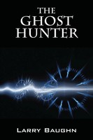 Larry Baughn | The Ghost Hunter | Taschenbuch | Englisch (2015)