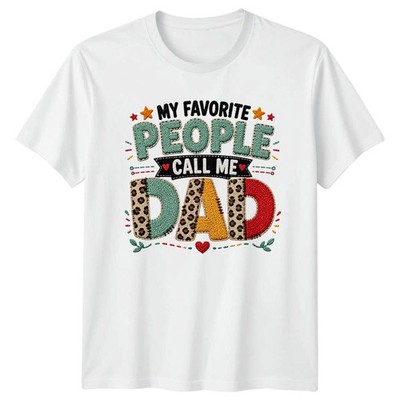My Favorite People Call Me Herren T-Shirt Vatertag Vaterschaft Geschenk für Ihn