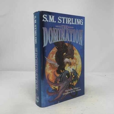 The Domination - Hardcover, by S.M. Stirling - Acceptable