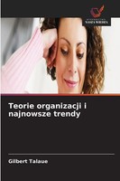 Gilbert Talaue | Teorie Organizacji I Najnowsze Trendy | Taschenbuch | Polnisch