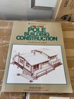 Low-Cost Pole Building Construction: The Complete How-To Book Softcover GUC