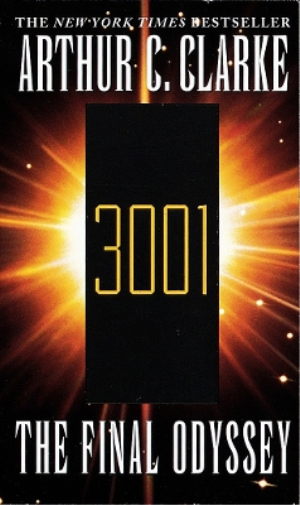 Arthur C. Clarke 3001 The Final Odyssey (Tascabile) Space Odyssey Series