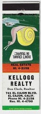 Kellogg Realty Don Clark El Cajon Calif. Don't Crawl in Traff Empty Matchcover