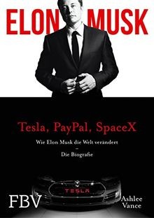 Elon Musk: Wie Elon Musk die Welt verändert - Die B... | Buch | Zustand sehr gut
