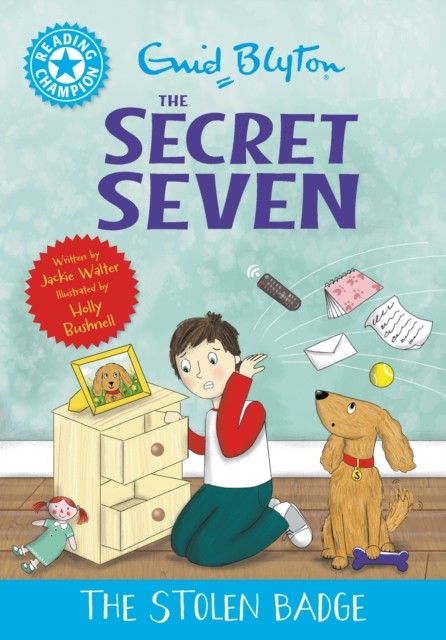 Reading Champion: The Secret Seven: The Stolen Badge by Jackie Walter
