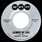Gervis Myles - Element Of Love b/w I'm Thirsty [New 7" Vinyl]