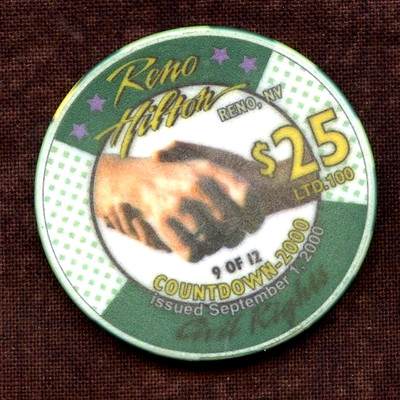 $25.00 Reno Hilton. Reno, NV.   Millennium Limited Edition.
