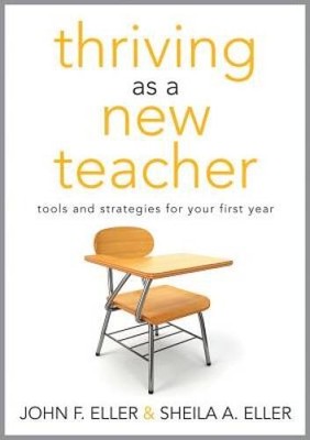 Thriving as a New Teacher: Tools and Strategies for Your First Year  - VERY GOOD