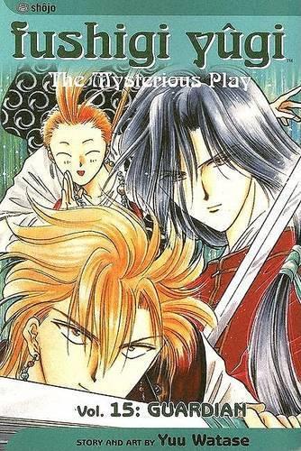 Yuu Watase Fushigi Yûgi, Vol. 15 (taschenbuch) Fushigi Yûgi (us