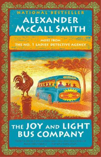 Alexander McCall Smith The Joy and Light Bus Company (Tascabile)