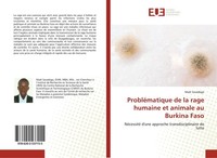 ProbléMatique De La Rage Humaine Et Animale Au Burkina Faso Madi Savadogo