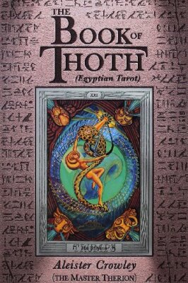 Book of Thoth: Being the Equinox V. III, No. 5