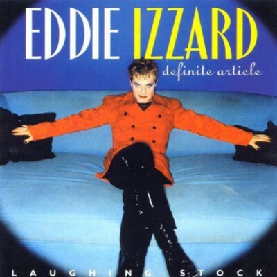 Eddie Izzard: Definite Article-Laughing Stock (CD, 1996)