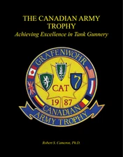 328 Page CANADIAN ARMY TROPHY Achieving Excellence in Tank Gunnery on Data CD