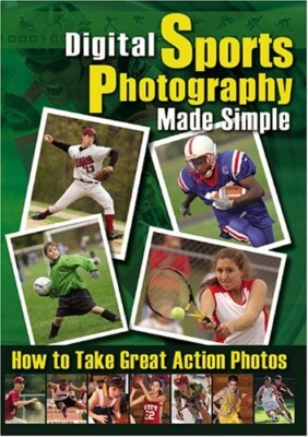 Digital Sports Photography Made Simple (DVD) VERY GOOD