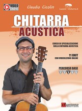 Chitarra acustica. Corso di specializzazione sulla chitarra acustica - Cic...