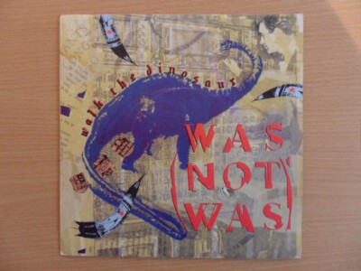 Was Not Was - Walk The Dinosaur  (7'' Vinyl)