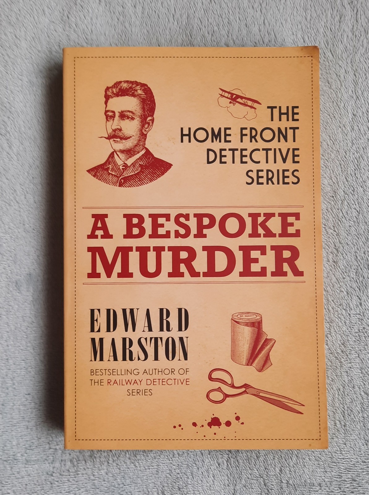 A Bespoke Murder: The compelling WWI murder mystery series by Edward Marston