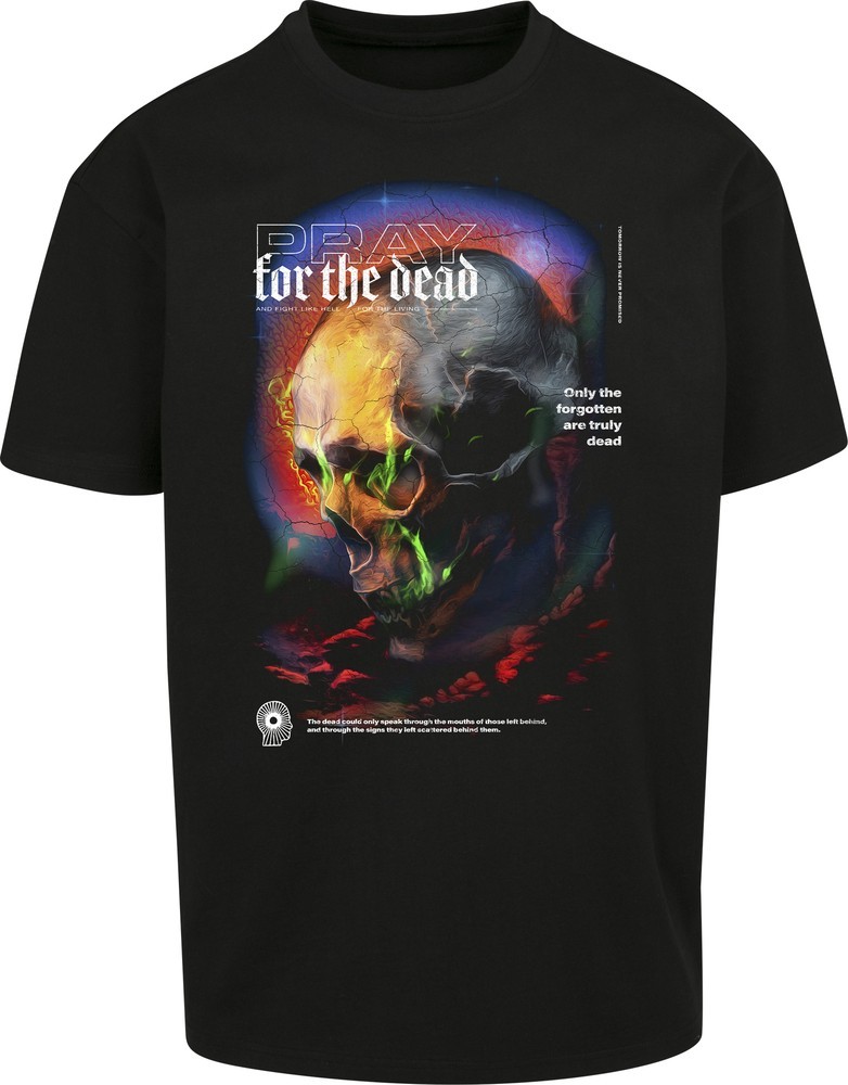MT Upscale T-Shirt Pray For The Dead  Oversize Tee Black