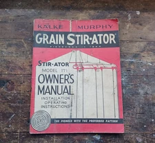 KALKE-MURPHY MODEL 171 GRAIN STIR-ATOR OWNER'S MANAUL MASON CITY IOWA