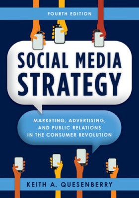Social Media Strategy: Marketing, Advertising, and Public Relations in the
