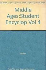 The Middle Ages : An Encyclopedia for Students Hardcover Jordan
