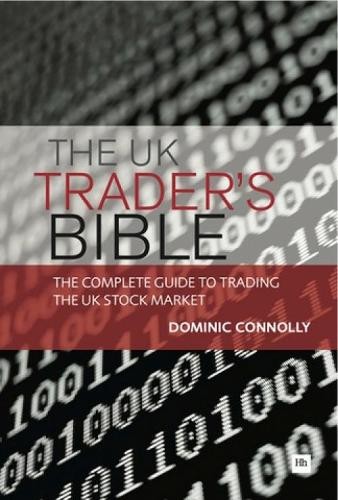 The UK Trader's Bible by Dominic Connolly - 9781897597392