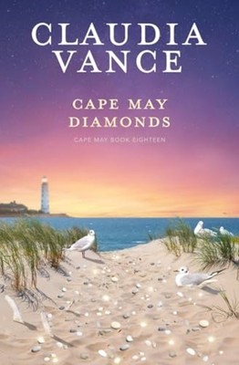 Cape May Diamonds (Cape May Book 18) - Trade Paperback NEW Claudia Vance 2026