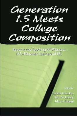 Generation 1.5 Meets College Composition 1st