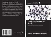 Flujos Migratorios En Brasil Movimientos Internos E Internacionales Oliveira