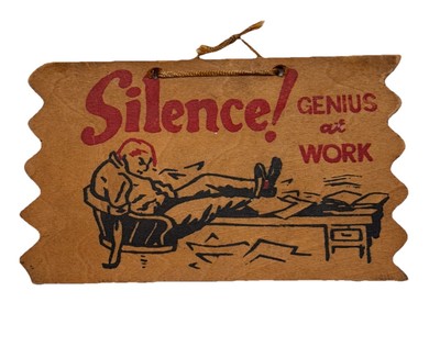 Vintage ''Silence! Genius at Work'' Wood Postcard Panel Funny Unique Gift Idea