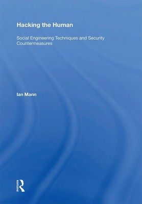 Hacking the Human | Social Engineering Techniques and Security Countermeasures