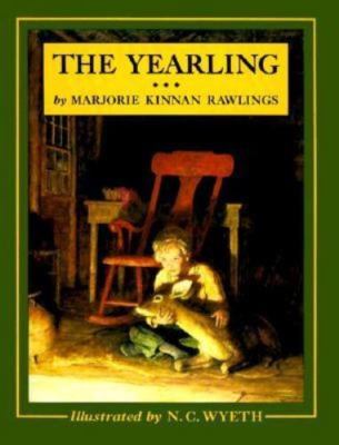 The Yearling by Marjorie Kinnan Rawlings