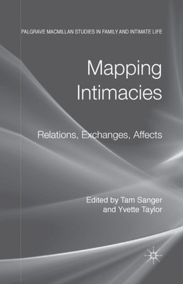 Sanger - Mapping Intimacies   Relations Exchanges Affects - New pape - X555z