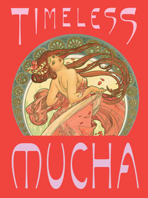 Timeless Mucha: The Magic of Line by Alphonse Mucha: Used