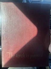 The Torch is Passed John F. Kennedy Associated Press The Death of a President