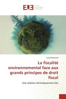 Laura Delimard | La Fiscalité Environnemental Face Aux Grands Principes De...
