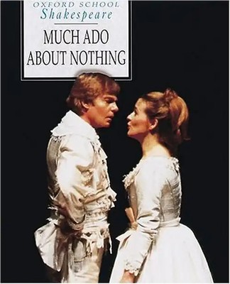 Much Ado About Nothing (Oxford School Shakespeare) - Shakespeare, William