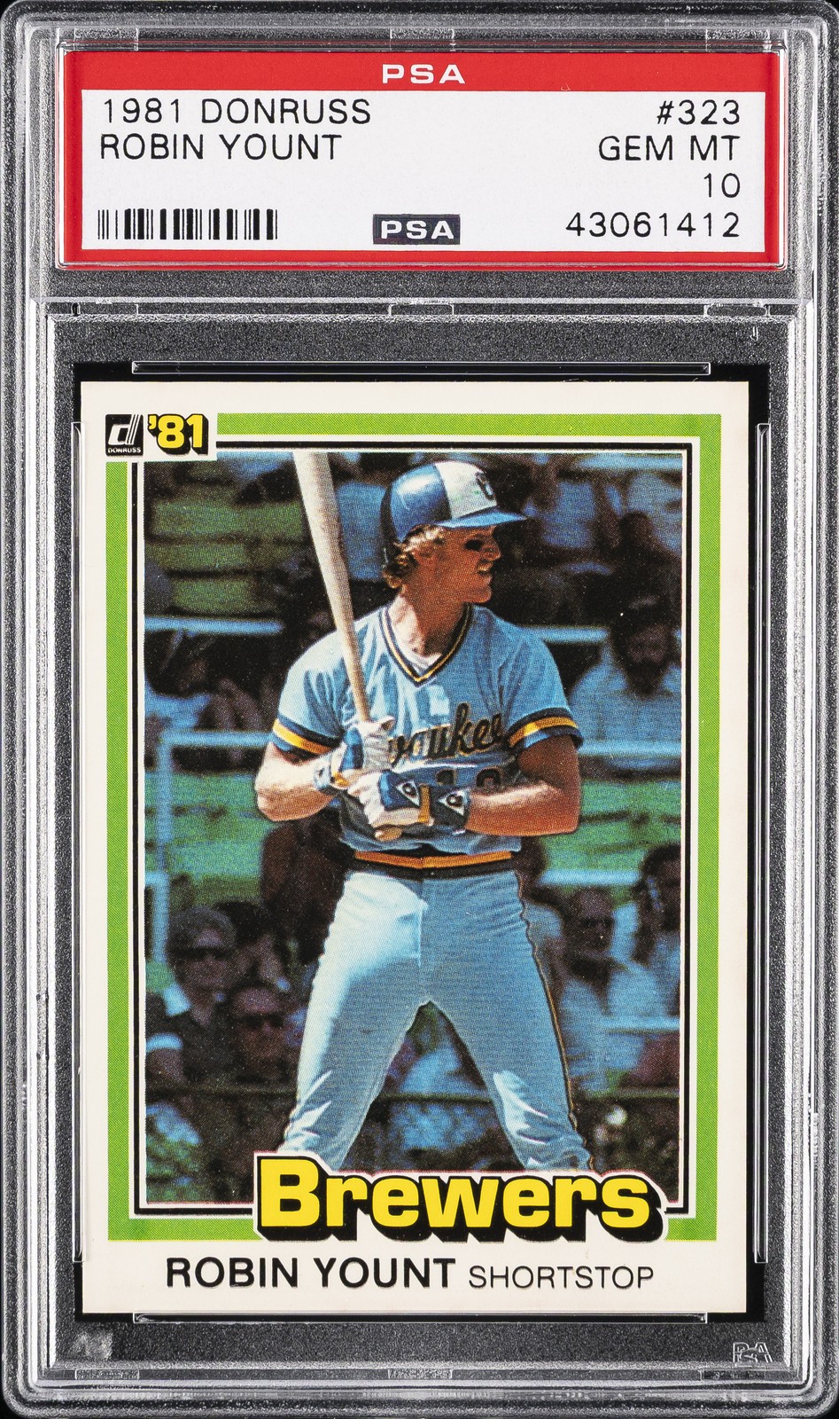 1981 DONRUSS #323 ROBIN YOUNT PSA 10