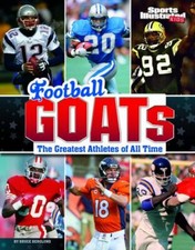 Football GOATs: The Greatest Athletes of - paperback, Bruce Berglund, 1666321621