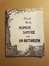 Humor Satire and In Between by Charlie Mills 1992 Paperback Good Condition
