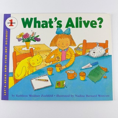 What s Alive? Book by Kathleen Zoehfeld-Let s Read and Find Out Science (PB)